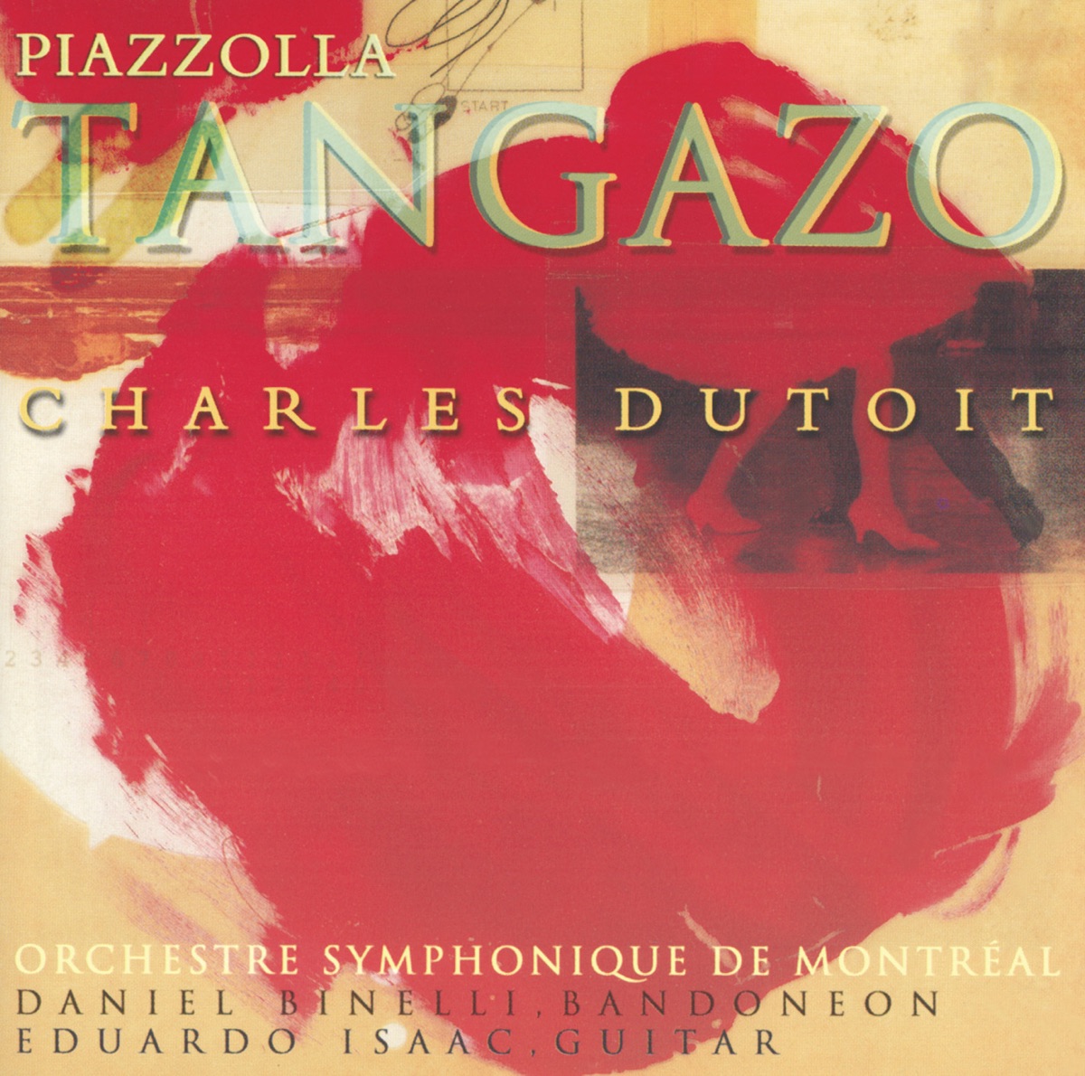 Piazzolla: Tangazo by Louise Pellerin, Charles Dutoit, Daniel Binelli, Eduardo Isaac & Orchestre Symphonique de Montréal album cover