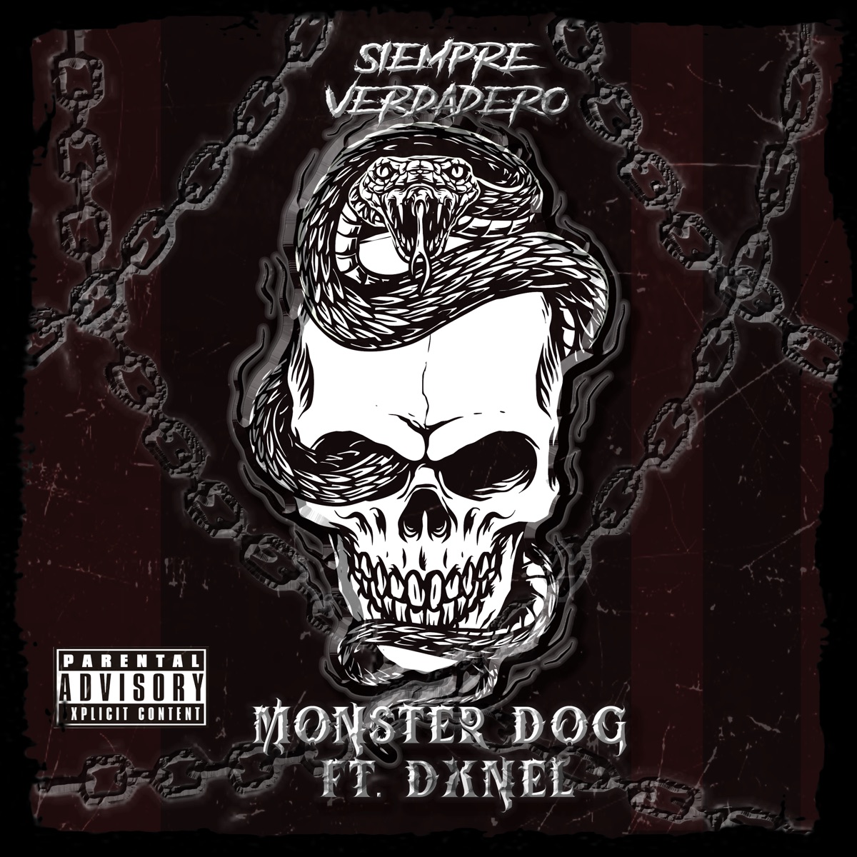 Siempre verdadero (Demo) [feat. Dxnel] - Single by Monster Dog album cover