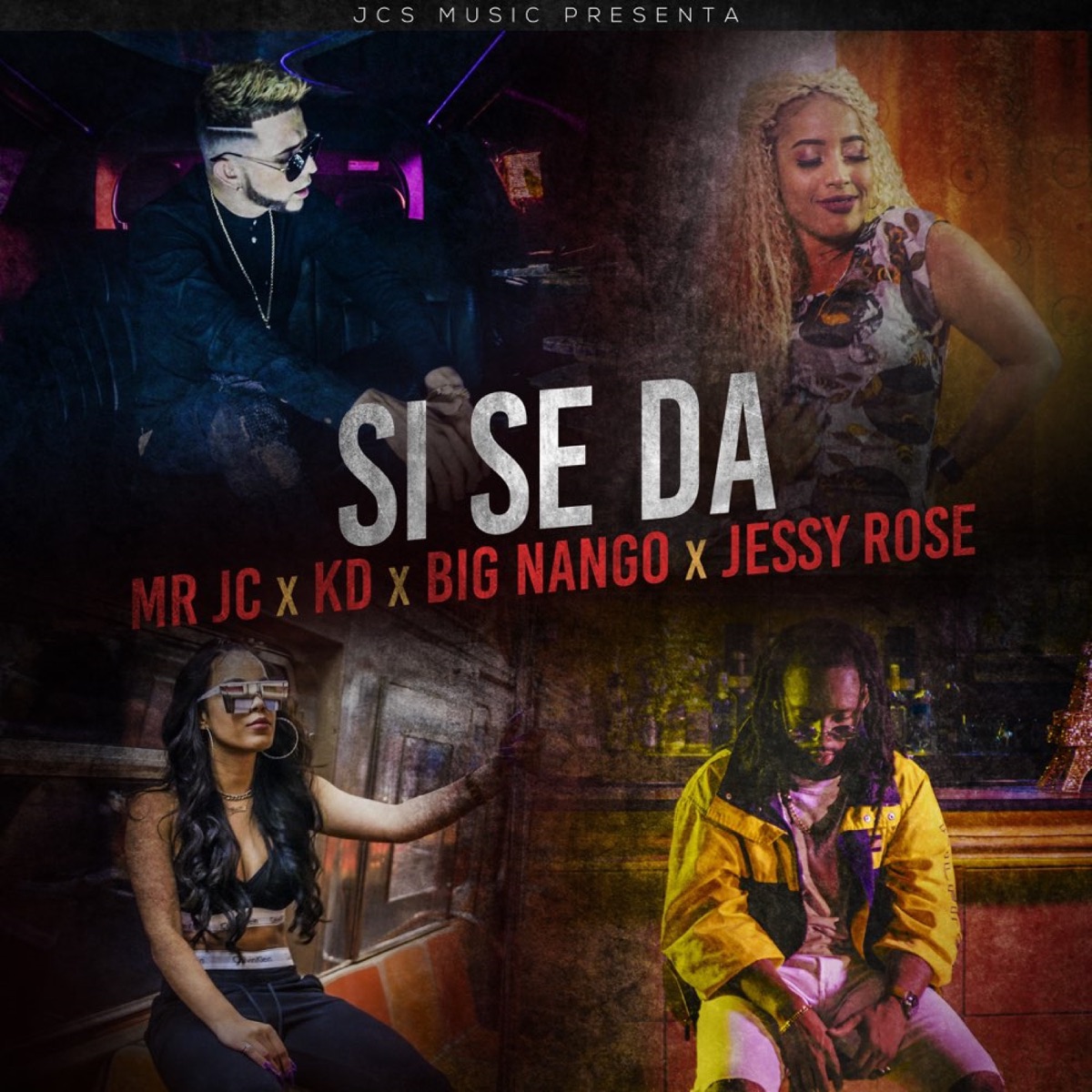 Si Se Da - Single by Mr Jc, Big Nango, KD La Caracola & Jessy Rose album cover