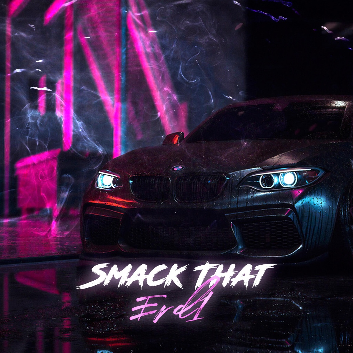 Smack That - Single by Erd1 album cover