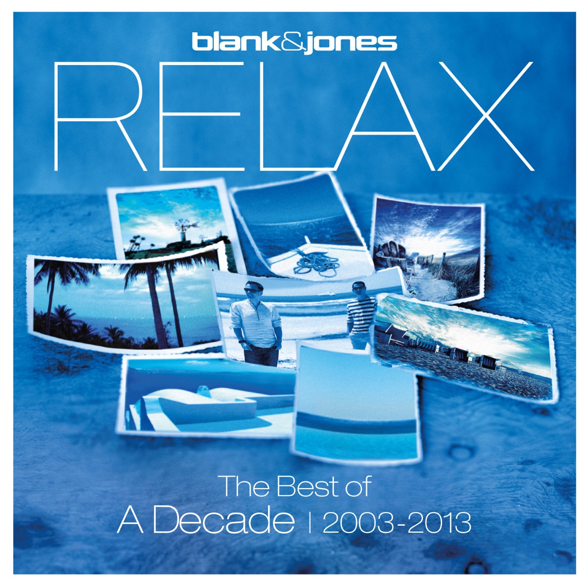 Relax - The Best of a Decade (2003-2013) by Blank & Jones album cover