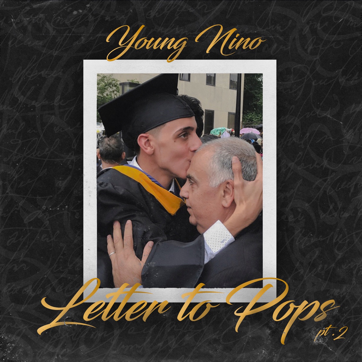 Letter to Pops, Pt. 2 - Single by Young Nino album cover