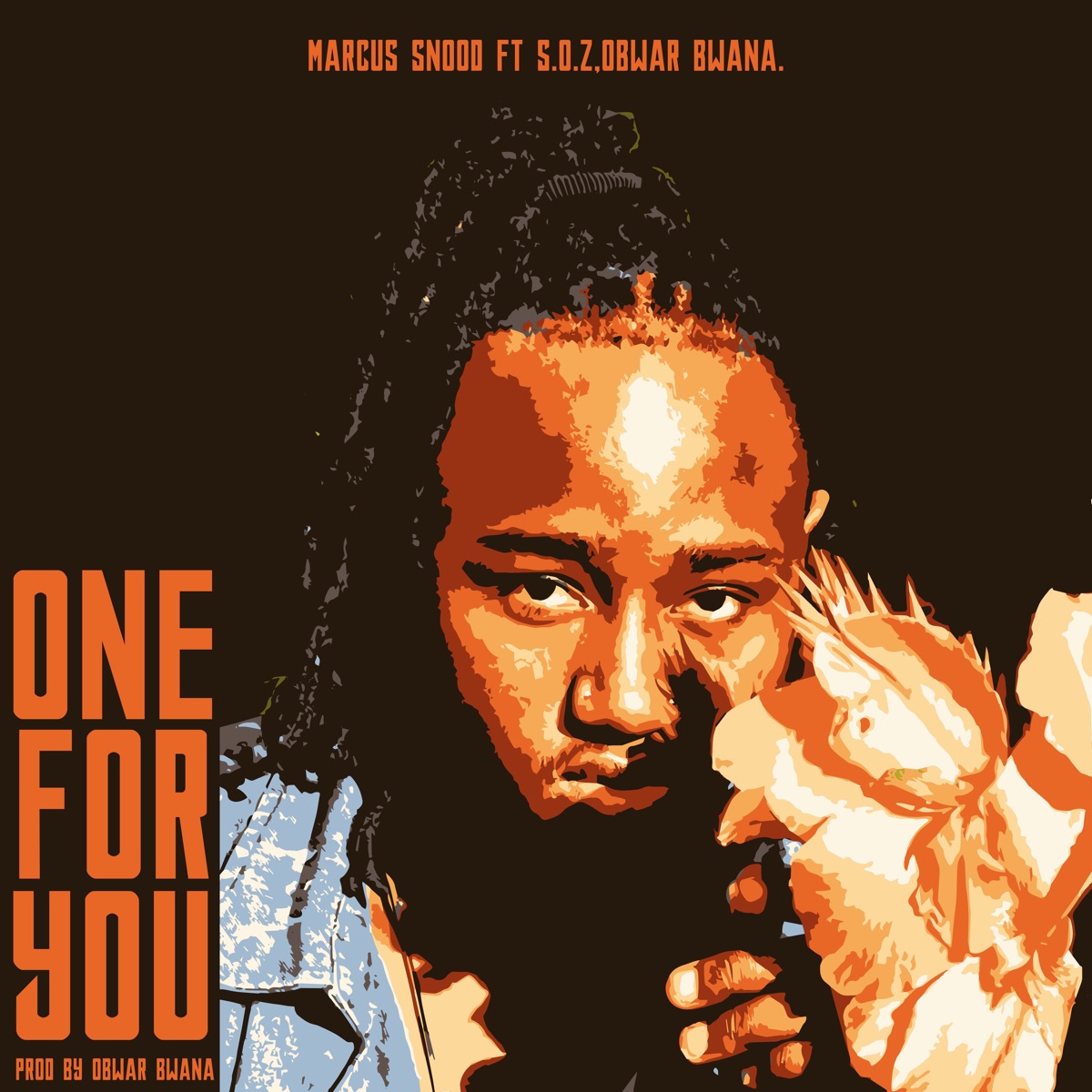 One for You (feat. S,O.Z & Obwar Bwana) - Single by Marcus Snood album cover