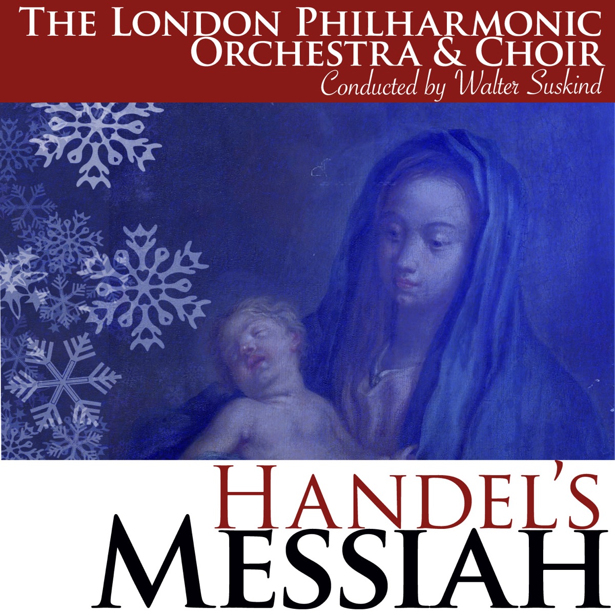 Handel: Messiah, HWV 56 by London Philharmonic Choir, London Philharmonic Orchestra & Walter Susskind album cover