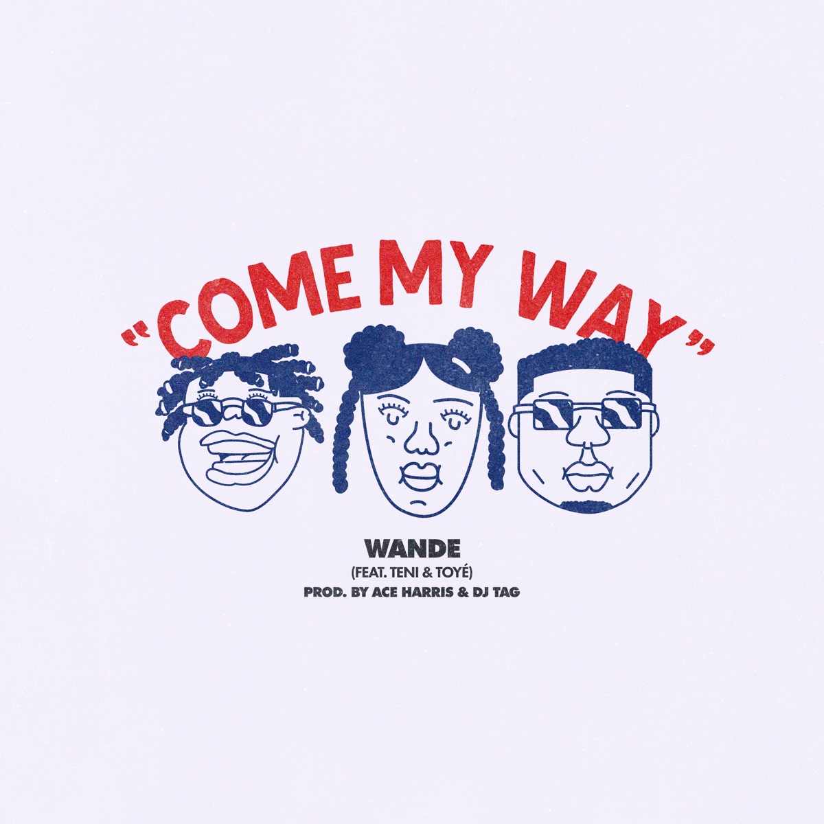 Come My Way - Single by Anike, Teni & Toyé album cover