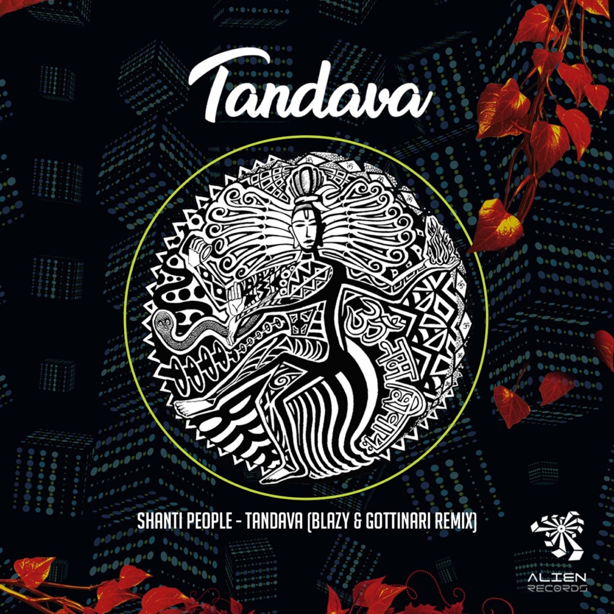 Tandava (Blazy & Gottinari Remix) - Single by Shanti People album cover