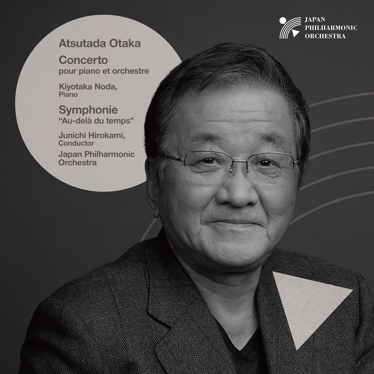 Otaka: Piano Concerto & Symphony "Au-delà du temps" (Live) by Junichi Hirokami, Japan Philharmonic Orchestra & Kiyotaka Noda album cover