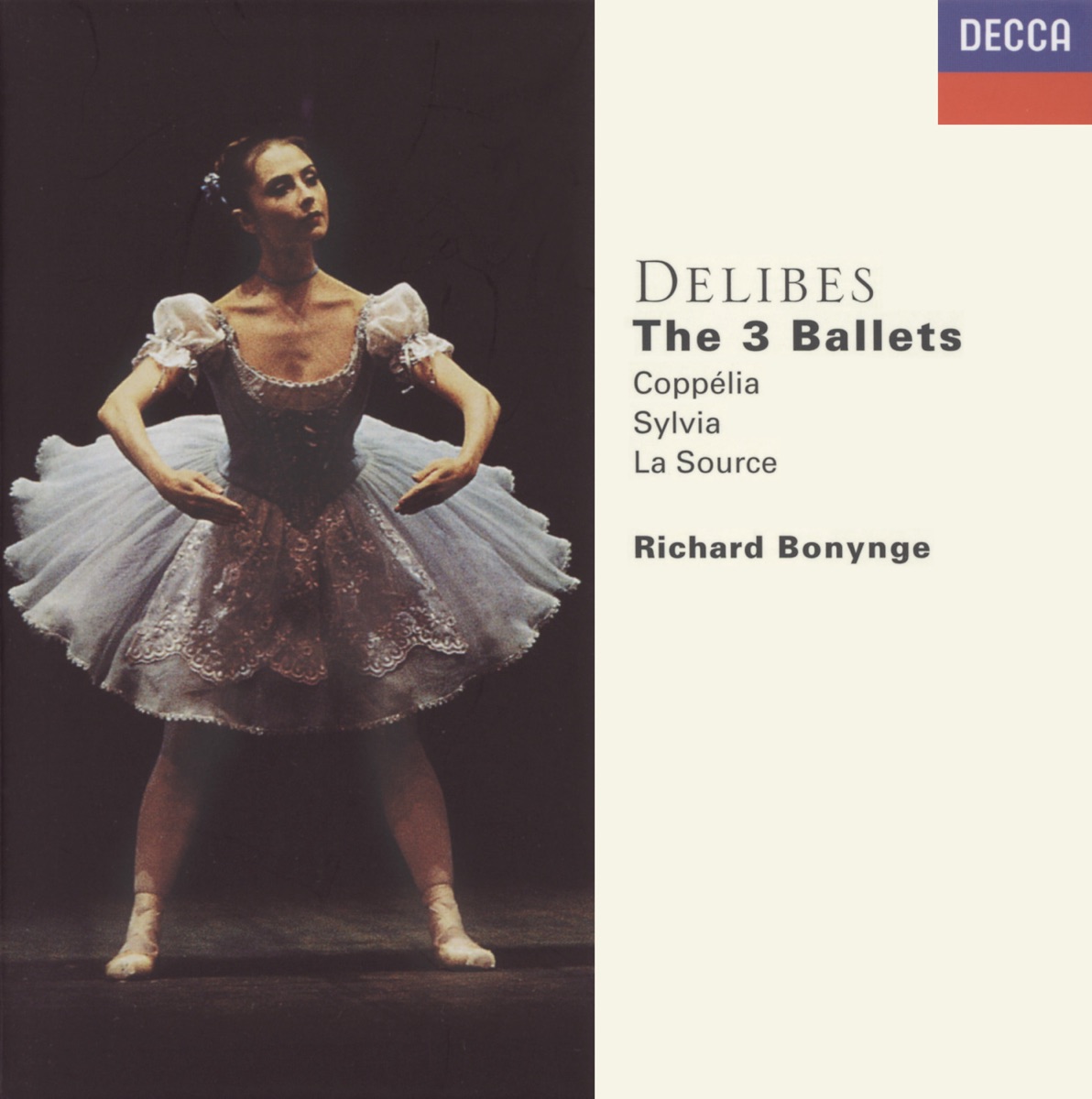 Delibes: The Three Ballets by National Philharmonic Orchestra, Chorus of the Royal Opera House, Covent Garden, Philharmonia Orchestra & Richard Bonynge album cover