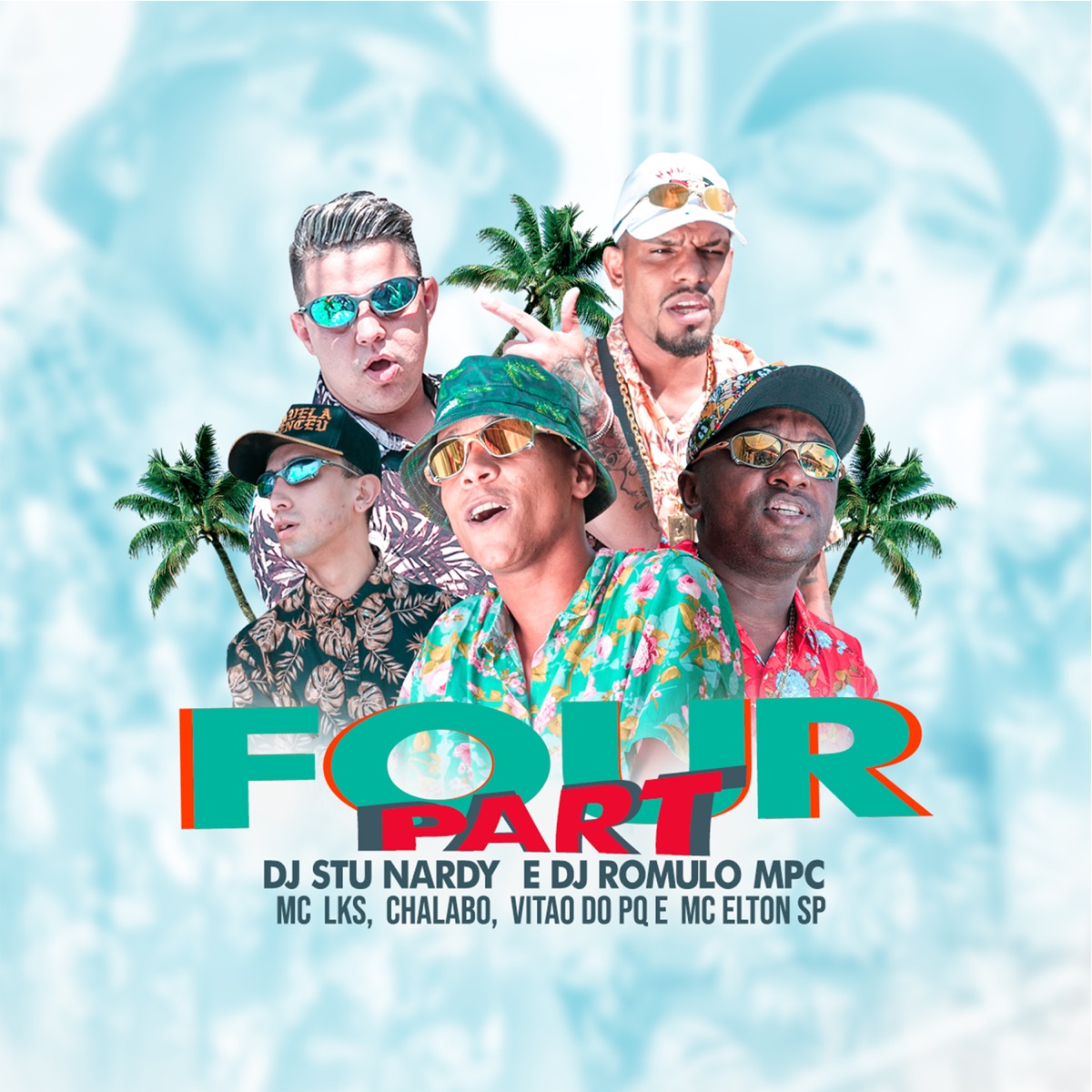 Four Part (feat. Mc Elton SP) - Single by MC LKS, Chalabo & Vitao do PQ album cover