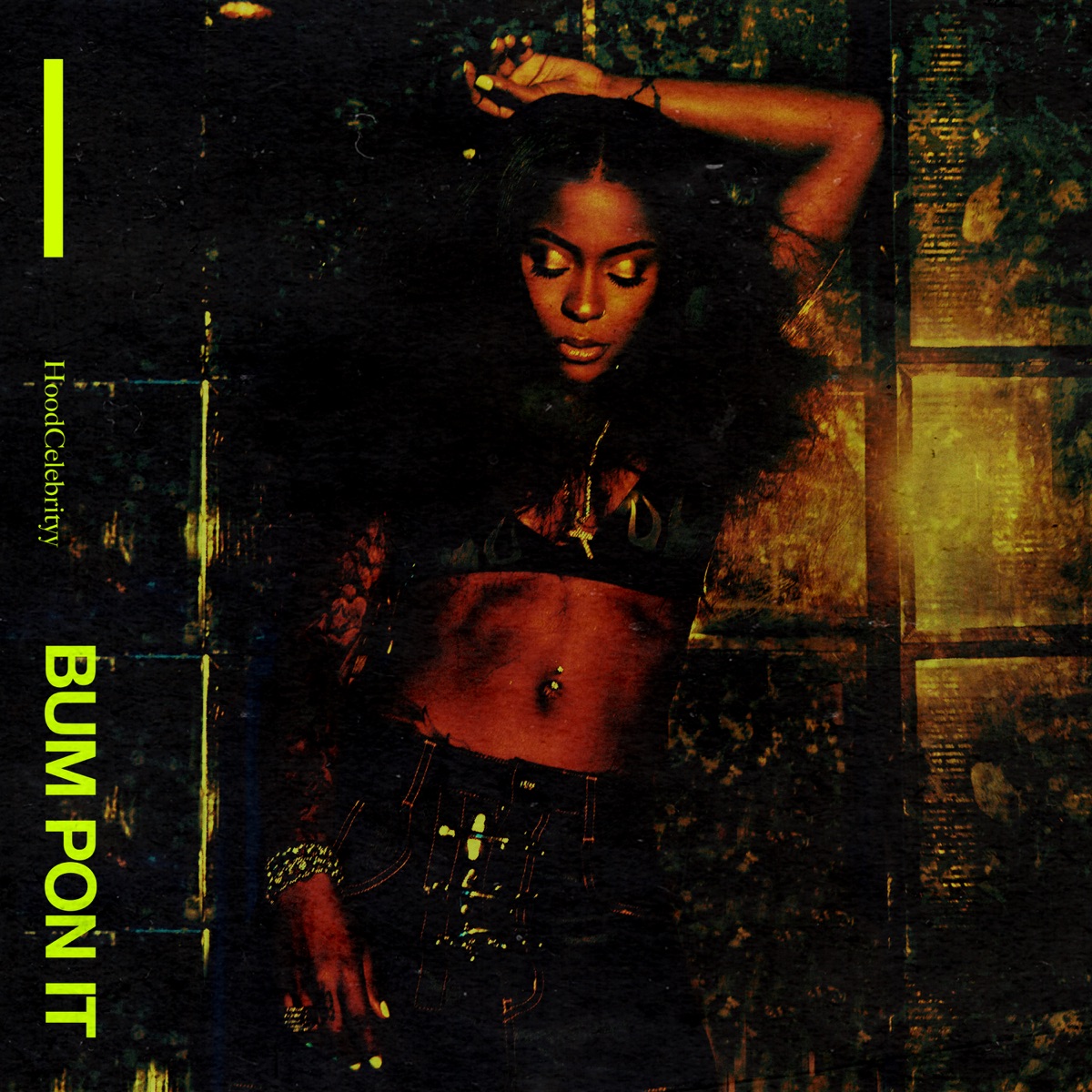 Bum Pon It - Single by Tina (Hoodcelebrityy) album cover