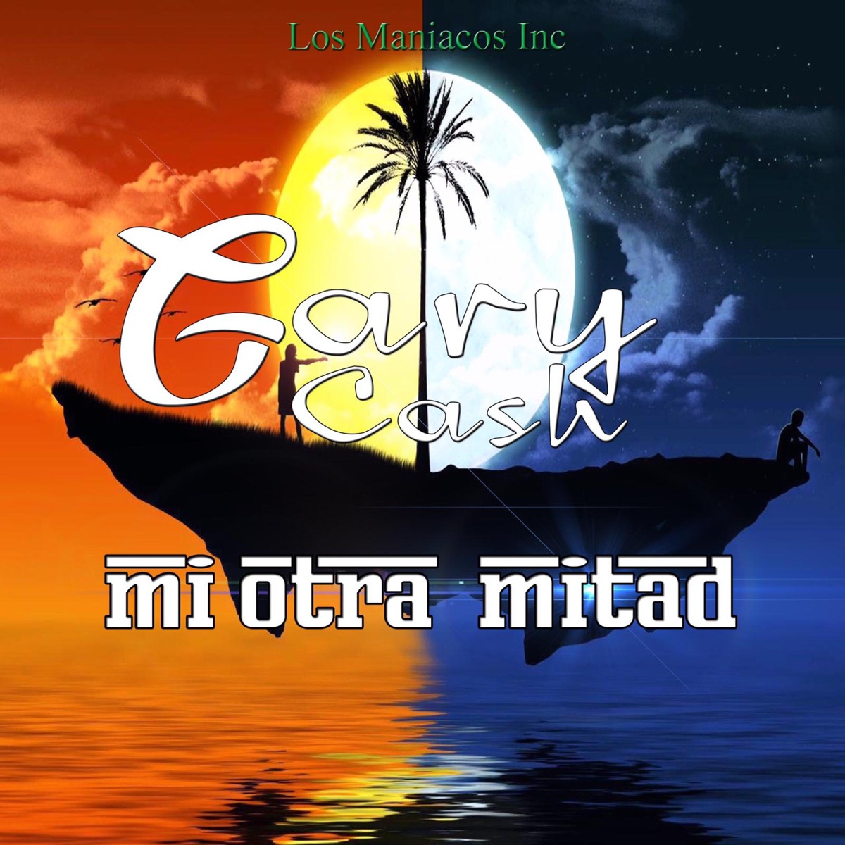 Mi Otra Mitad (feat. Donyx Element & Los Maniacos) - Single by Gary Cash album cover