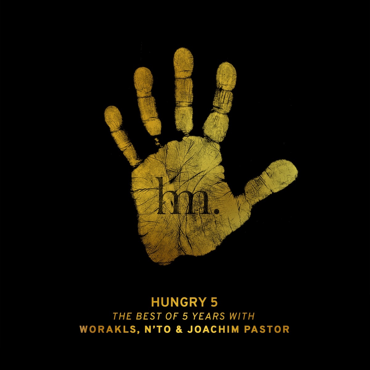 Hungry 5 (The Best of 5 Years) by Worakls, NTO & Joachim Pastor album cover