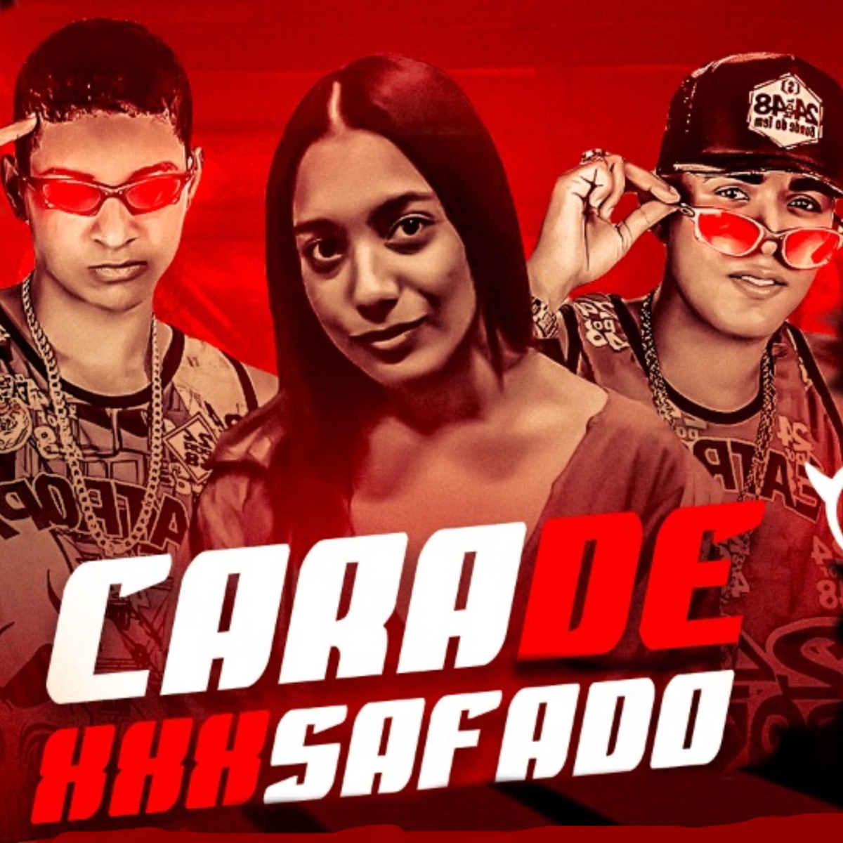 Cara de Safado - Single by MC Ch da Z.O, MC Morena & MC 10G album cover