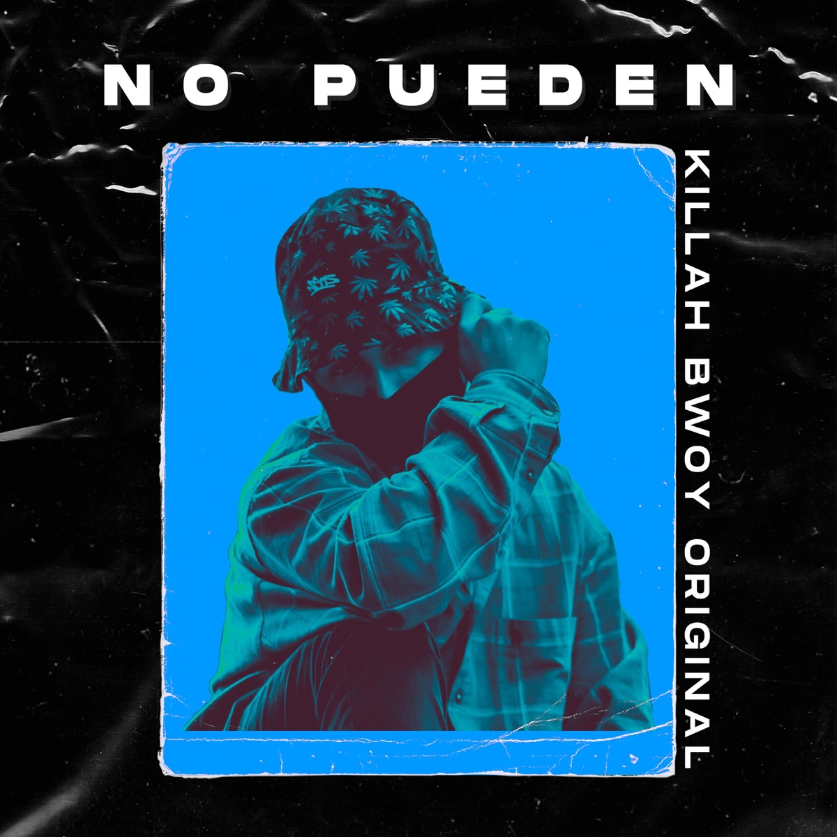 No Pueden - Single by Killah Bwoy Original album cover