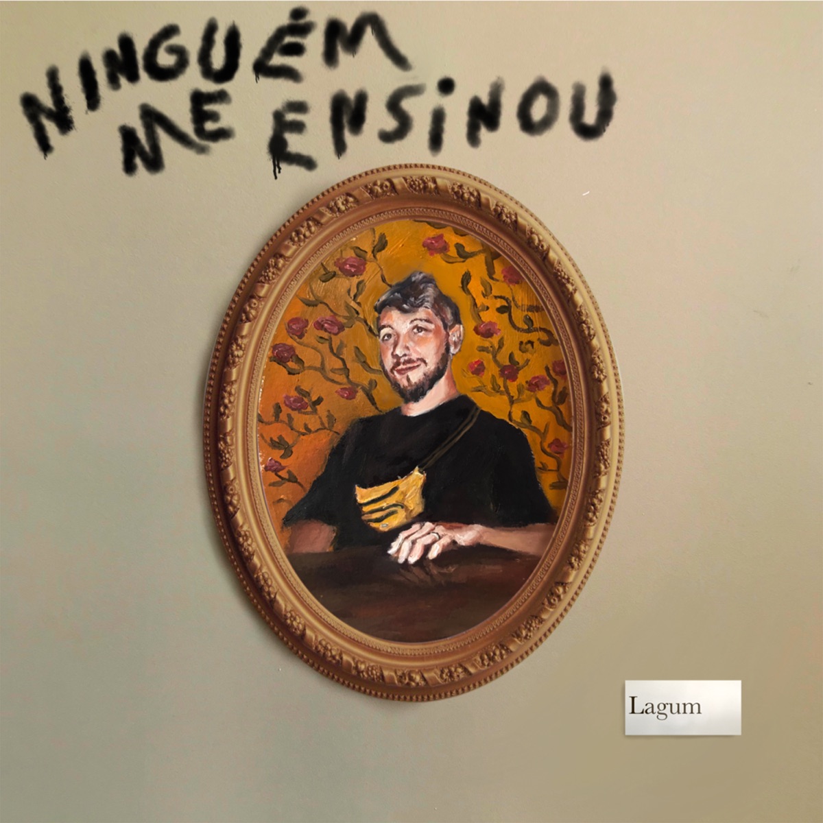 NINGUÉM ME ENSINOU - Single by Lagum album cover