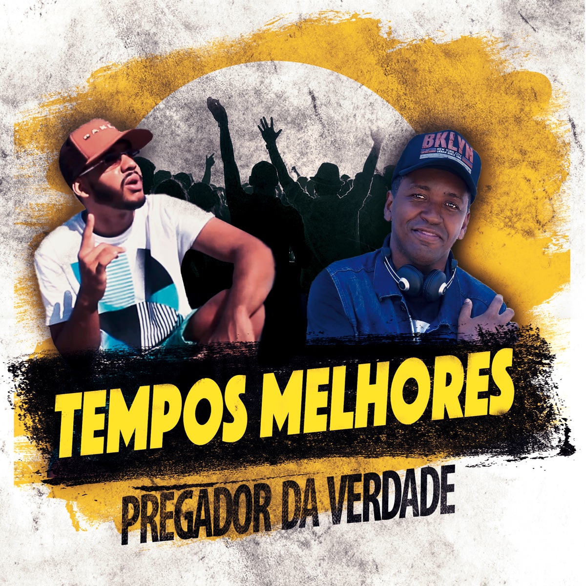 Tempos Melhores (feat. Flávio Black) - Single by Pregador da Verdade album cover
