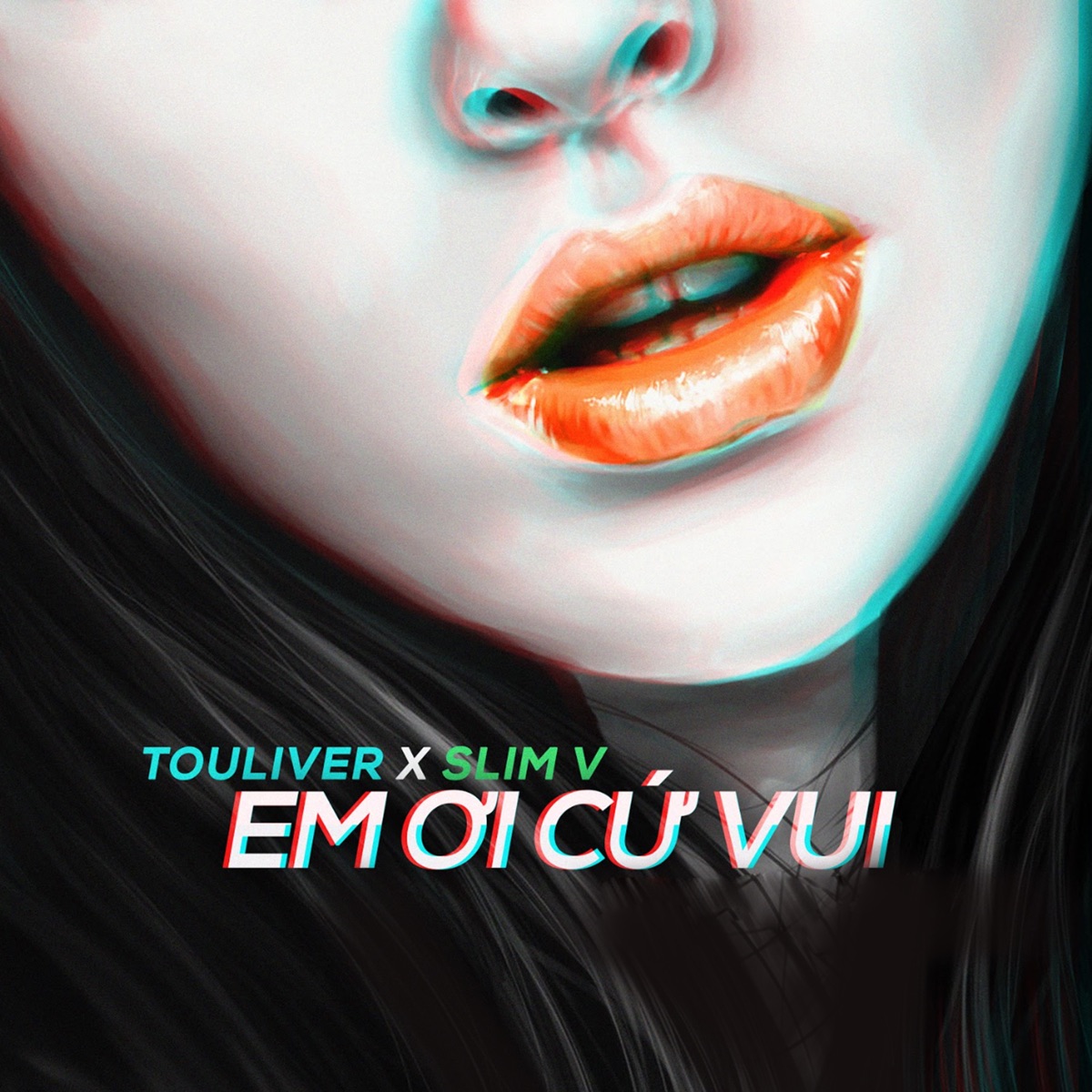 Em Ơi Cứ Vui (feat. 1DEE, F & EVY) - Single by Touliver & SlimV album cover