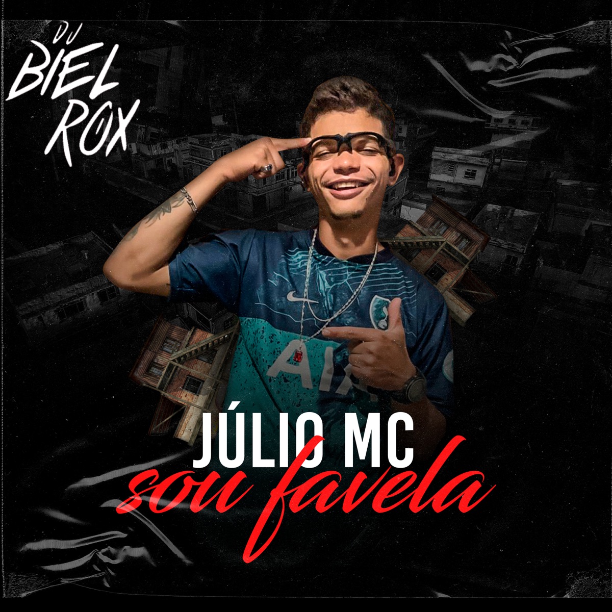 Sou Favela - Single by DJ Biel Rox & Julio MC album cover