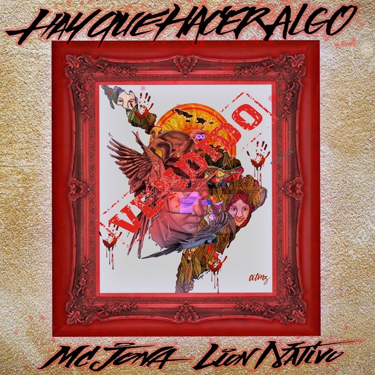 Hay Que Hacer Algo - Single by Mc Jona & Lion Nativo album cover
