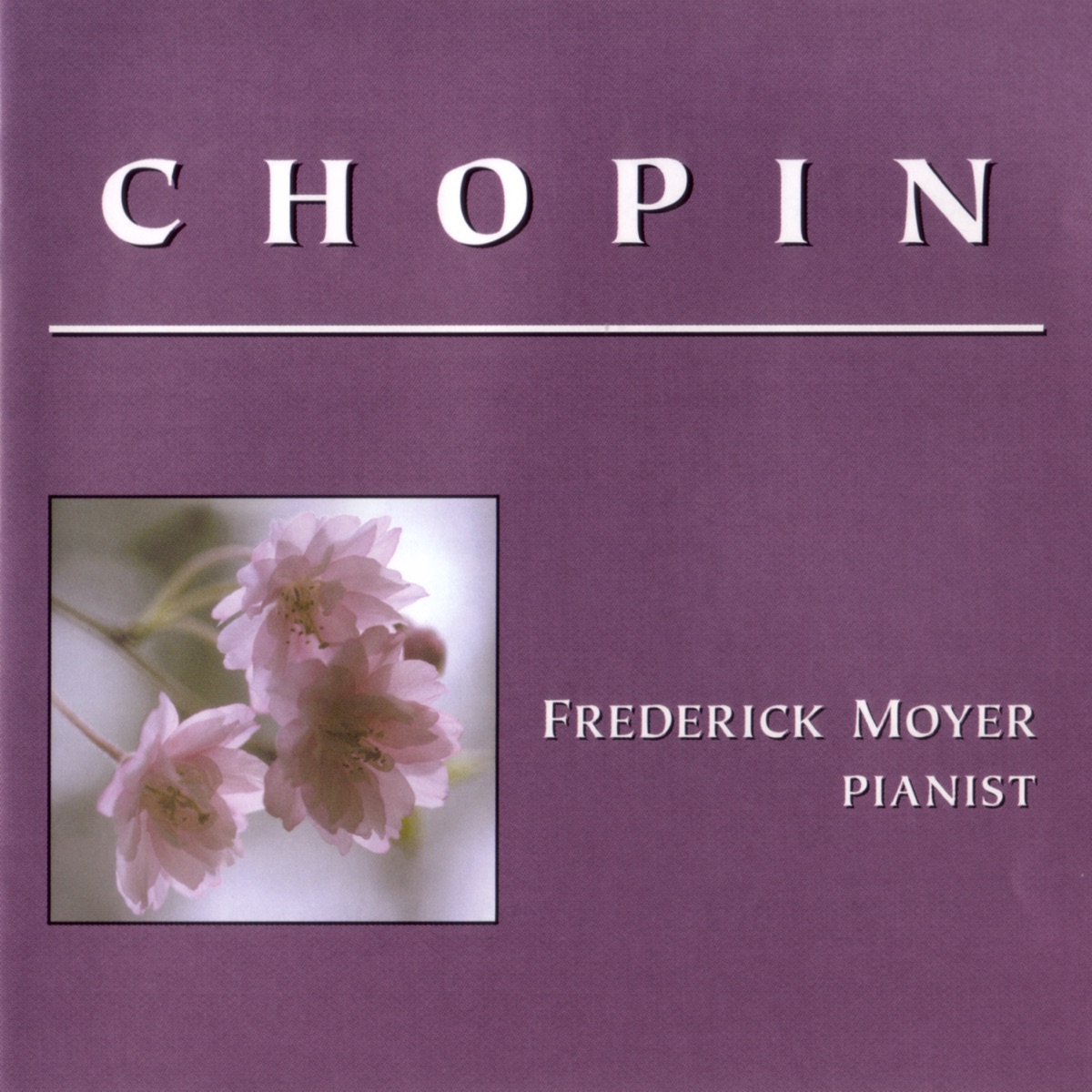 Chopin by Frederick Moyer album cover