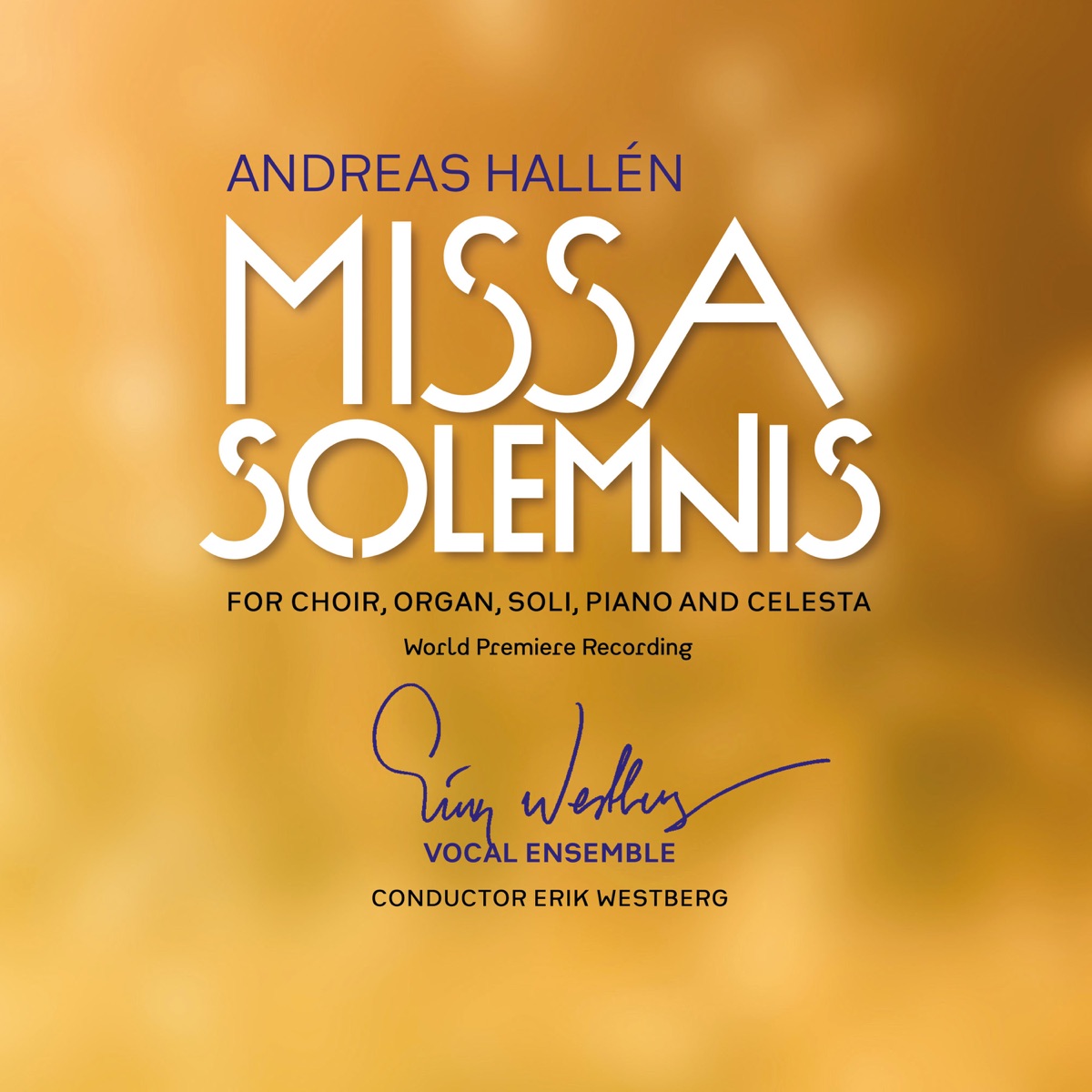 Missa Solemnis by Erik Westberg & Erik Westbergs Vokalensemble album cover