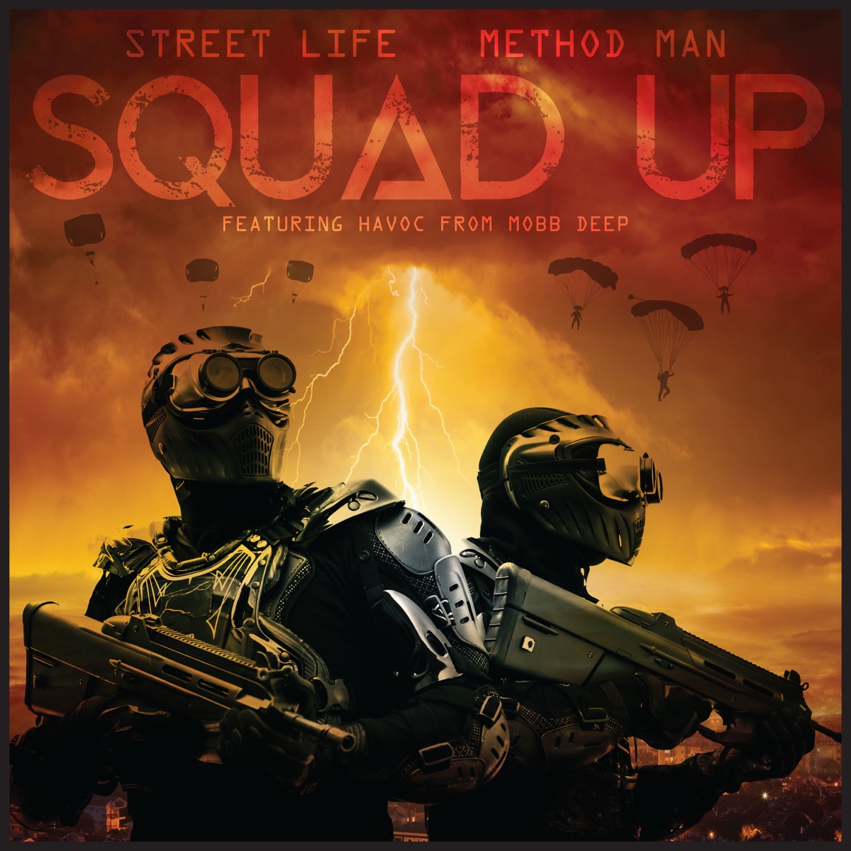 Squad Up (feat. Havoc) - Single by Method Man & Street Life album cover