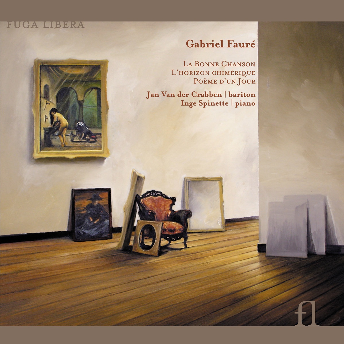 Fauré: La bonne chanson, L'horizon chimérique & Poème d'un jour by Jan Van der Crabben & Inge Spinette album cover