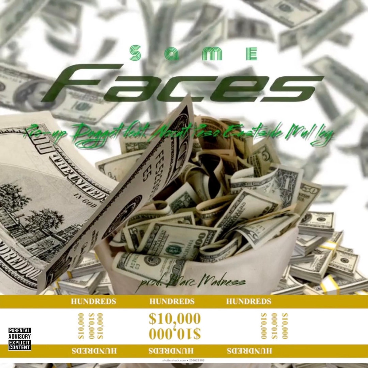 Same Faces (feat. NoCut Peso & Eastside Mulley) - Single by Pro-Up Dagget album cover