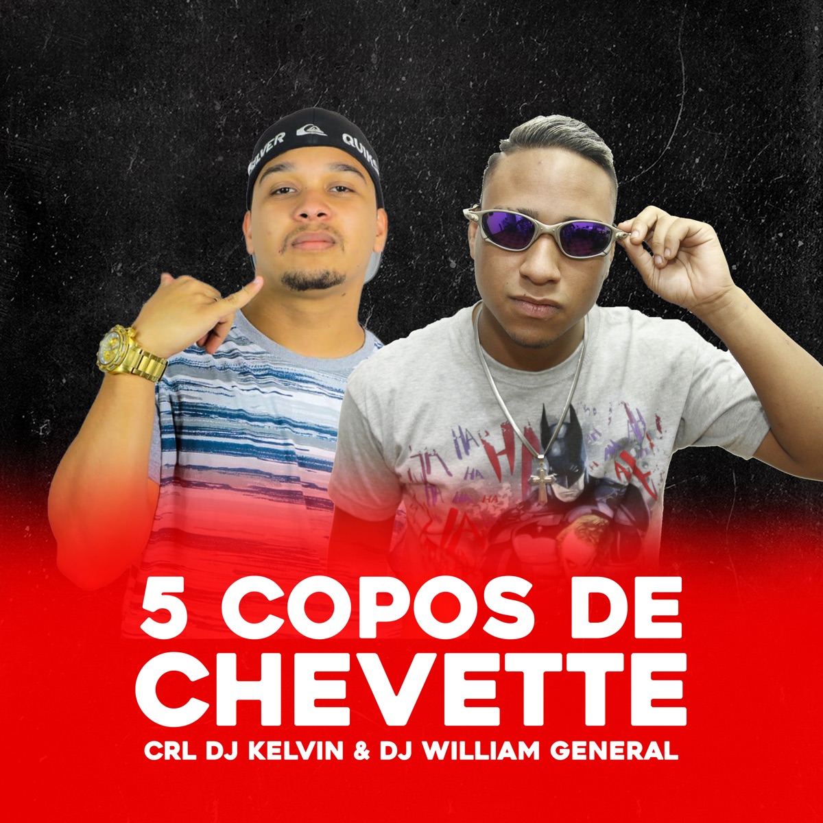 5 Copos de Chevette - Single by DJ Willian General & CRL DJ KELVIN album cover