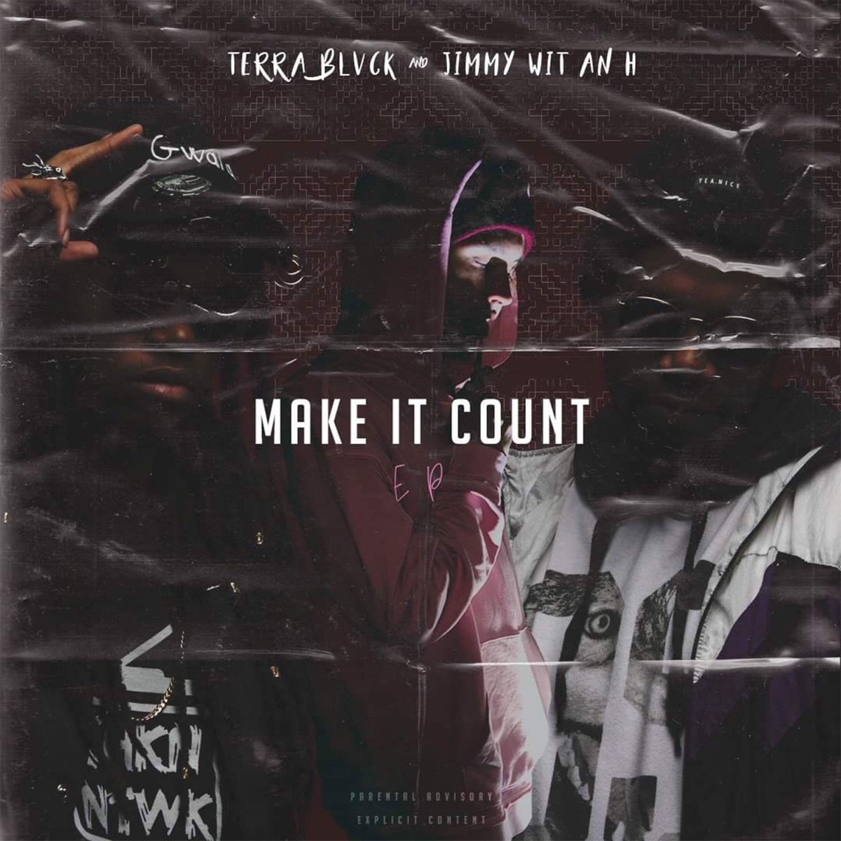 Make It Count - EP by Jimmy Wit an H & TERRA BLVCK album cover