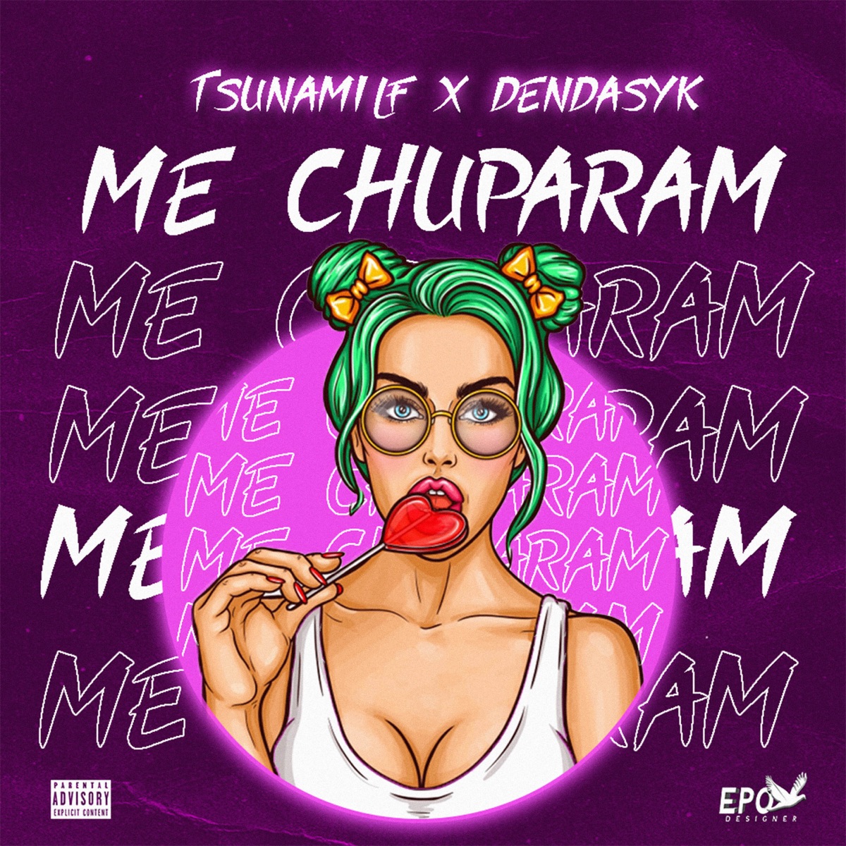Me Chuparam - Single by Dendasyk & Tsunami Lf album cover