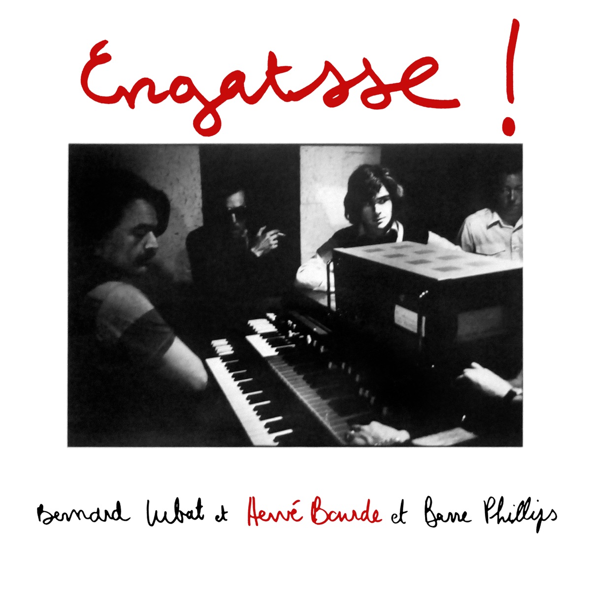 Engatsse ! by Hervé Bourde, Bernard Lubat & Barre Phillips album cover