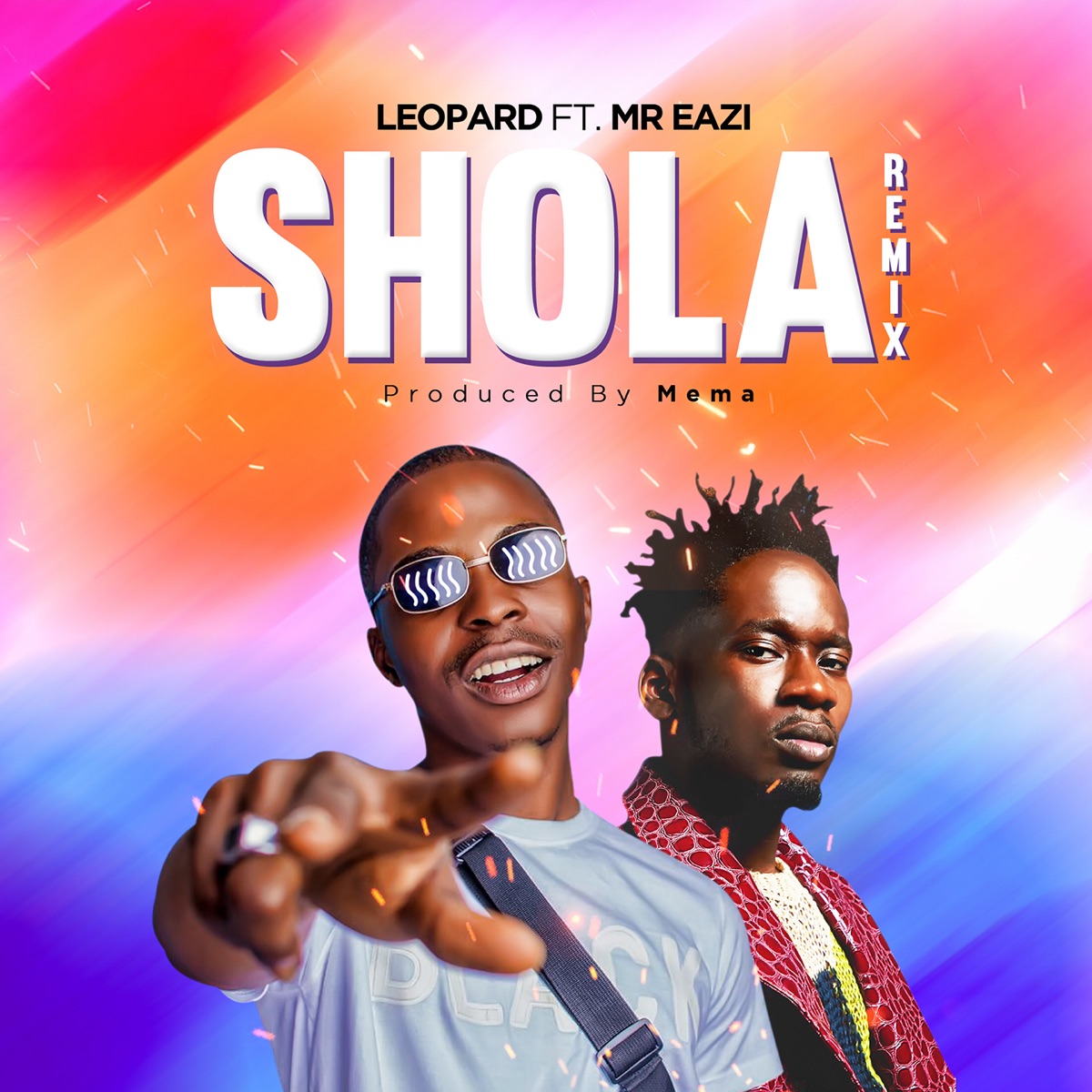 Shola (feat. Mr Eazi) [Remix] - Single by Leopard album cover
