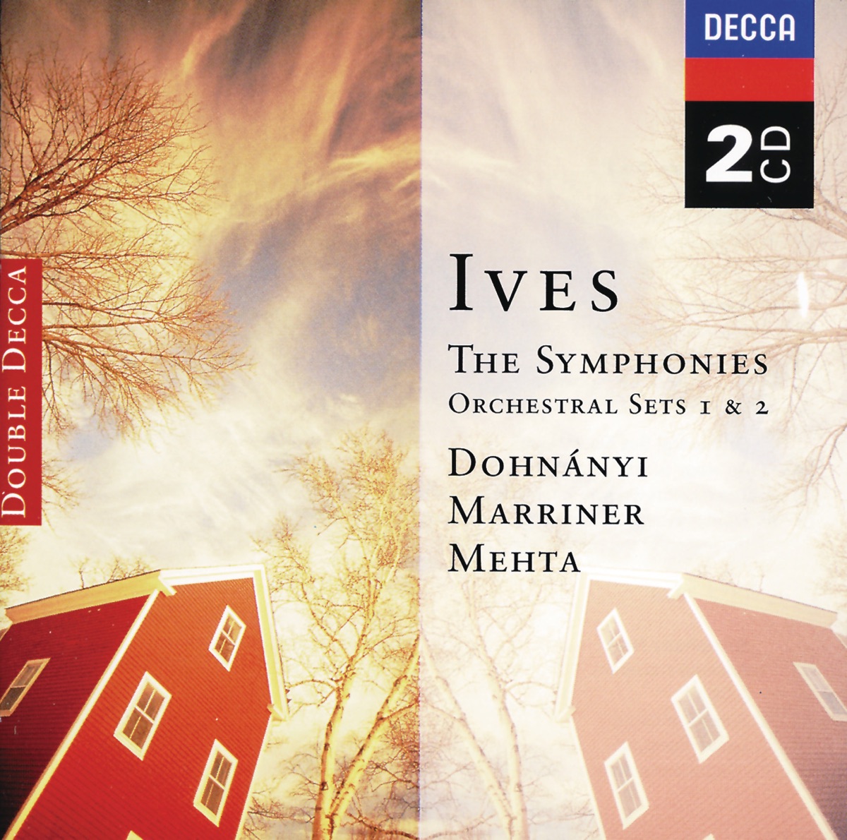 Ives: Symphonies No. 1-4 - Orchestral Sets No. 1-2 by Los Angeles Philharmonic, Academy of St Martin in the Fields, Christoph von Dohnányi, Zubin Mehta, The Cleveland Orchestra & Sir Neville Marriner album cover