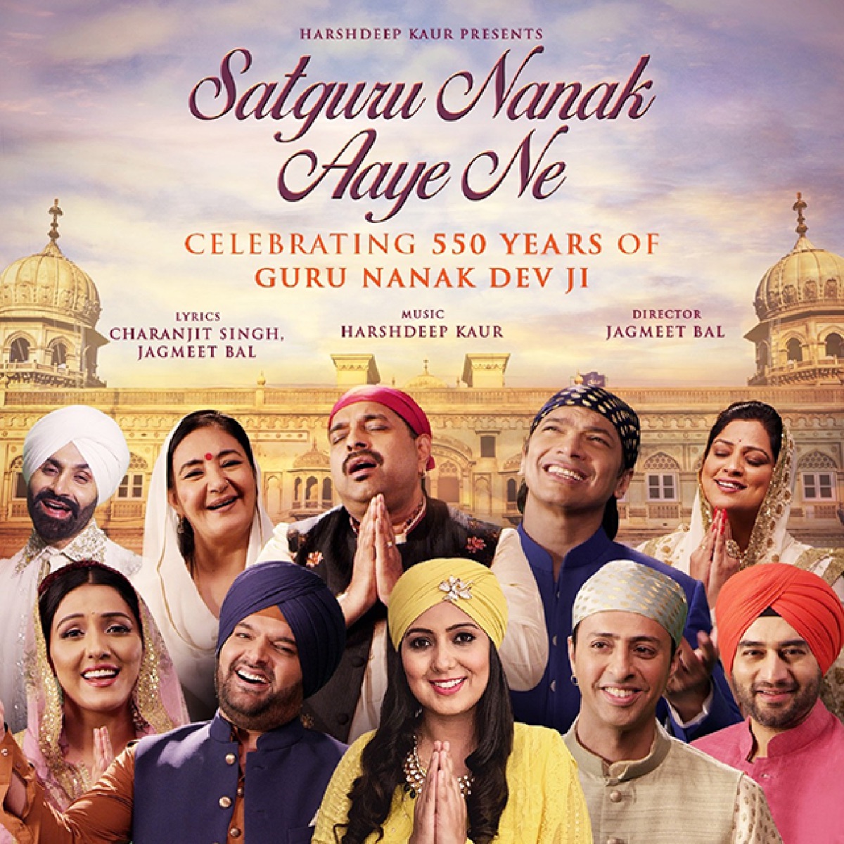 Satguru Nanak Aaye Ne - Single by Jaspinder Narula, Kapil Sharma, Neeti Mohan, Richa Sharma, Salim Merchant, Shaan, Shankar Mahadevan, Shekhar Ravjiani & Sukshinder Shinda album cover