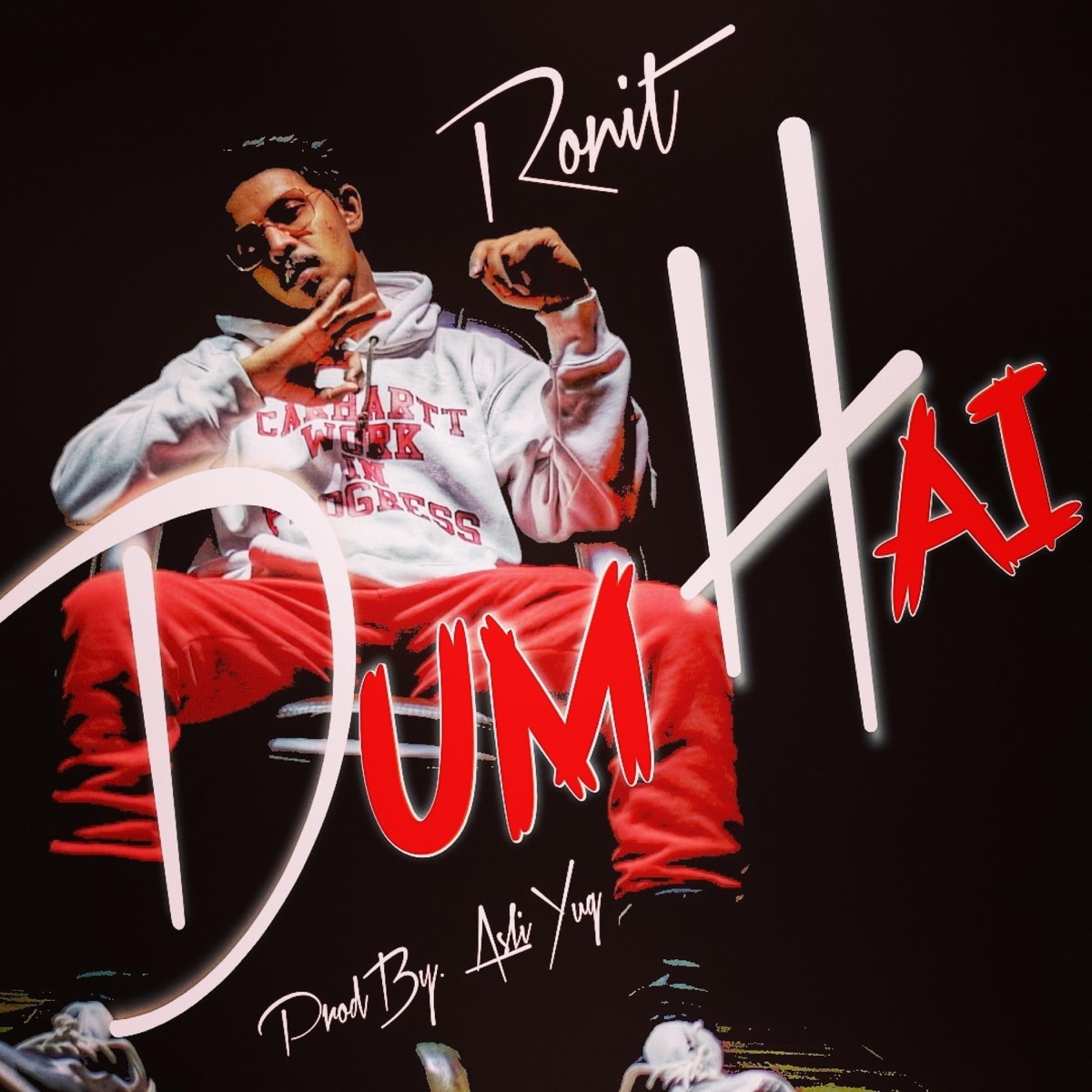 Dum Hai - Single by Ronit Muzic album cover