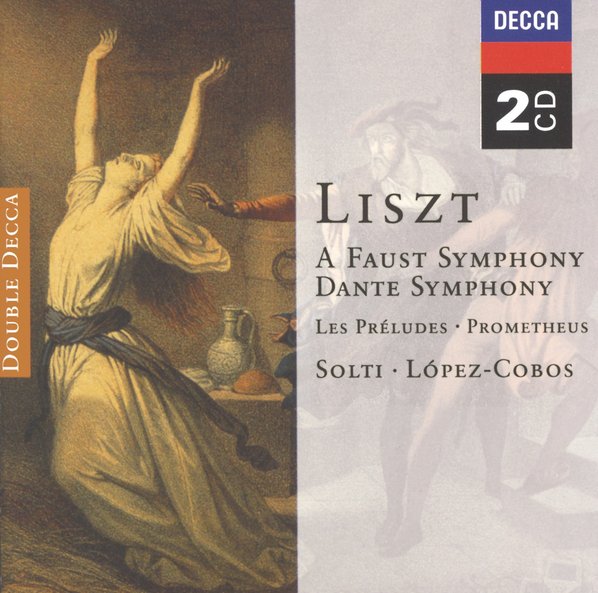 Liszt: Faust Symphony - Dante Symphony - Les Préludes - Prometheus by Chicago Symphony Orchestra, Chicago Symphony Chorus, Jesús López-Cobos, Orchestre de la Suisse Romande, London Philharmonic Orchestra & Sir Georg Solti album cover