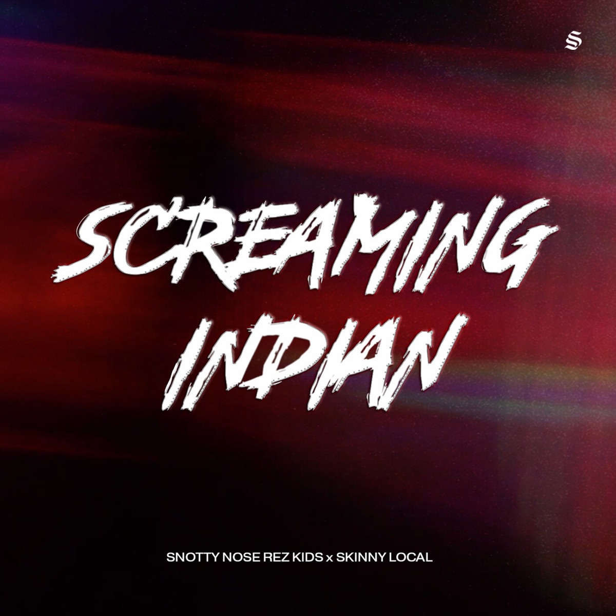 Screaming Indian - Single by Snotty Nose Rez Kids & Skinny Local album cover