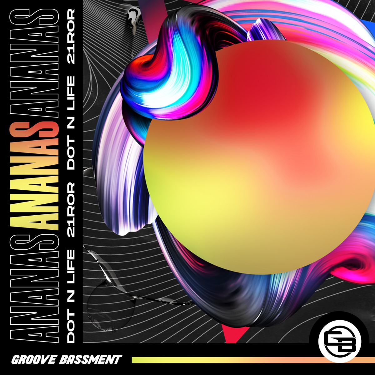Ananas - Single by Dot N Life & 21RoR album cover