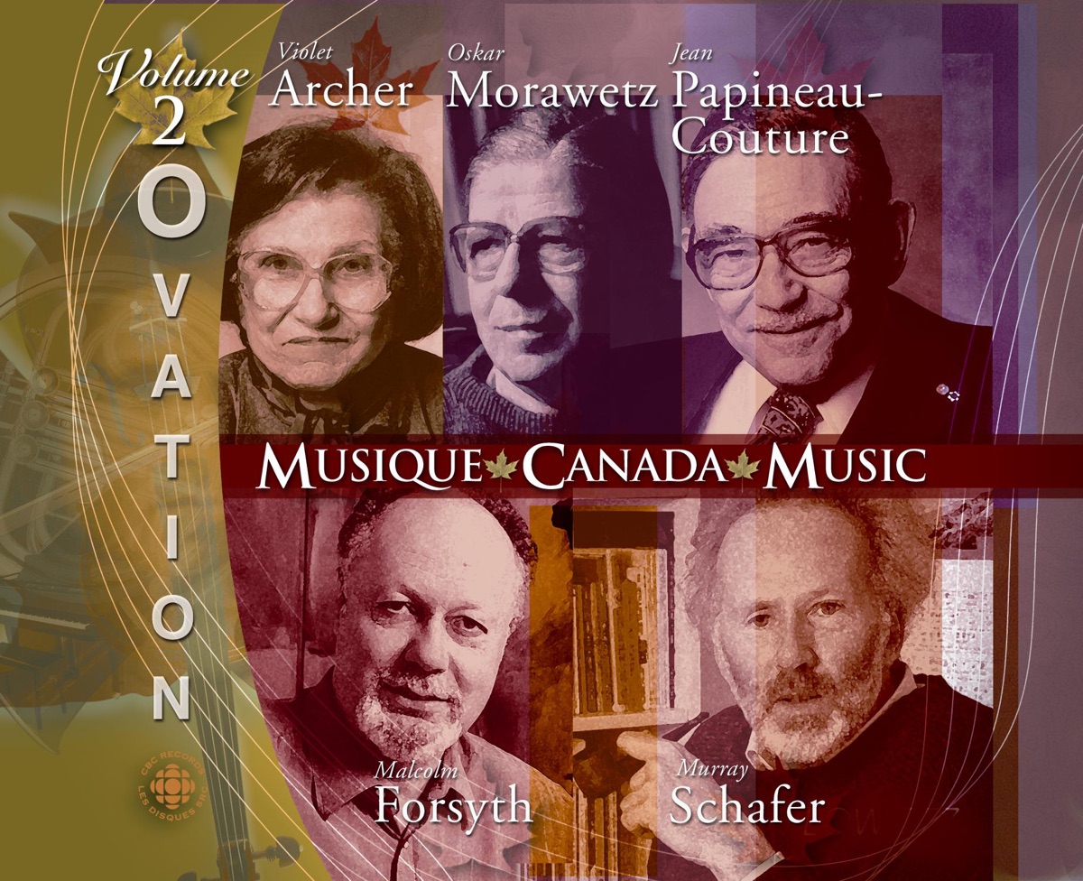 Ovation, Vol. 2: Music of Archer, Morawetz, Papineau-Couture, Forsyth and Schafer by Aulos Trio, Canada Festival Singers, Elmer Iseler, John Newmark, Maureen Forrester, Pierre Beaudet, Guy Bourassa, Swinging Bovines, Harold Wiens, David Hoyt, Janet Scott, Shauna Rolston, Kazuhiro Koizumi, Winnipeg Symphony Orchestra, Georg Tintner, Symphony Nova Scotia, Stephen Ralls, Mark Pedrotti, Francine Kay, Linda Lee Thomas, Roger Cole, Uri Mayer, The Edmonton Symphony Orchestra, André-Sébastien Savoie, Steven Staryk, Lise Boucher, Orford String Quartet, Robert Aitken, Louis-Philippe Pelletier, Trio Hochelaga, Judith Forst, Mario Bernardi, CBC Vancouver Orchestra, Carol Lavell, Raffi Armenian, Canadian Chamber Ensemble, Julia Shaw, Nora Bumanis, Canada Pro Coro, Bo Holten, Studio ensemble, Vancouver Symphony Orchestra, Franz-Paul Decker, Orchestre Symphonique de Montréal, Canada's National Arts Centre Orchestra, Alex Pauk & Esprit Orchestra album cover