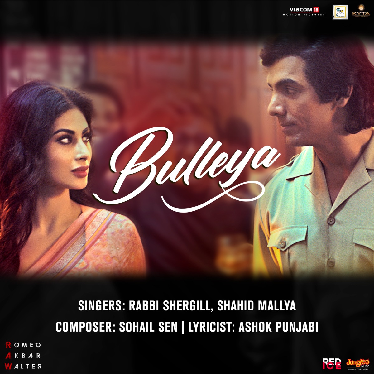 Bulleya (From "Romeo Akbar Walter - Raw") - Single by Rabbi Shergill, Shahid Mallya & Sohail Sen album cover