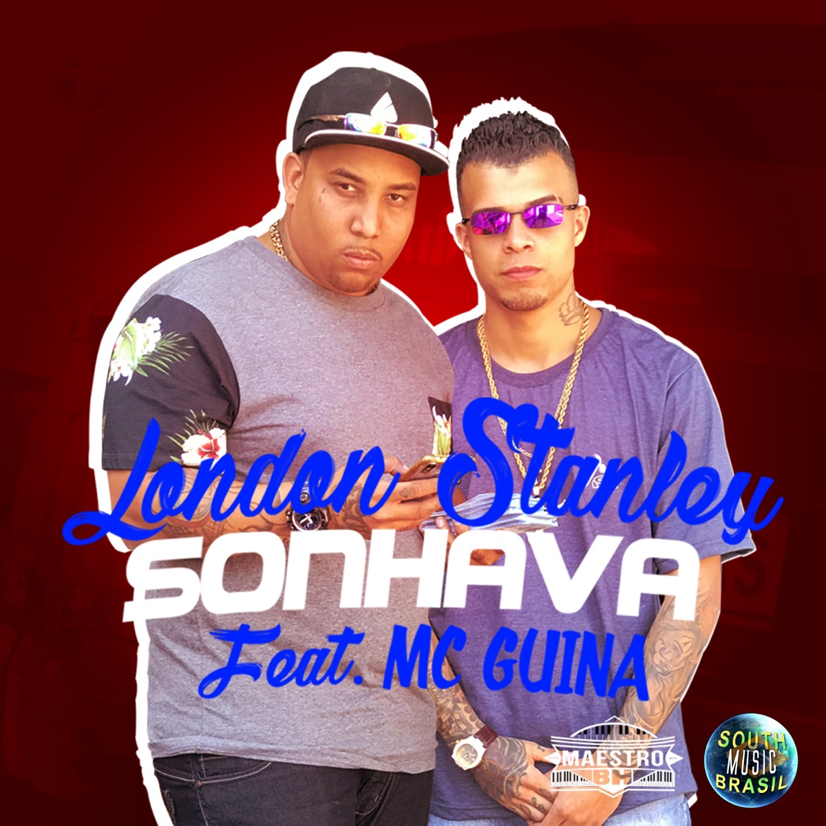 Sonhava (feat. MC Guina) - Single by London Stanley album cover