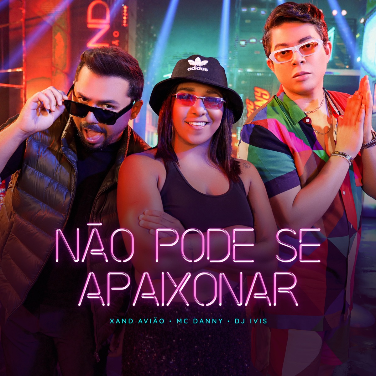Não Pode Se Apaixonar - Single by DJ Ivis, Xand Avião & MC Danny album cover