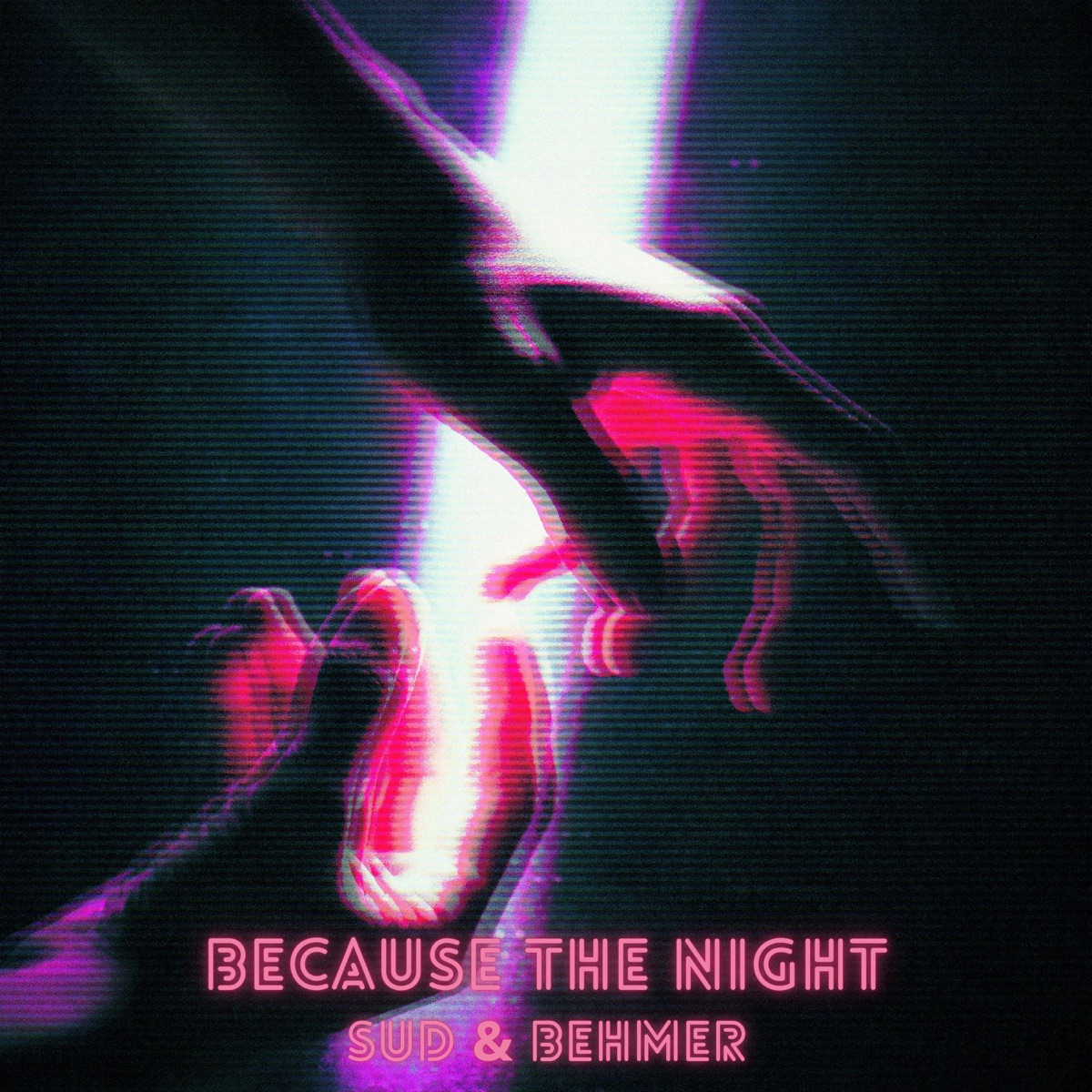 Because the Night - Single by SUD & Behmer album cover