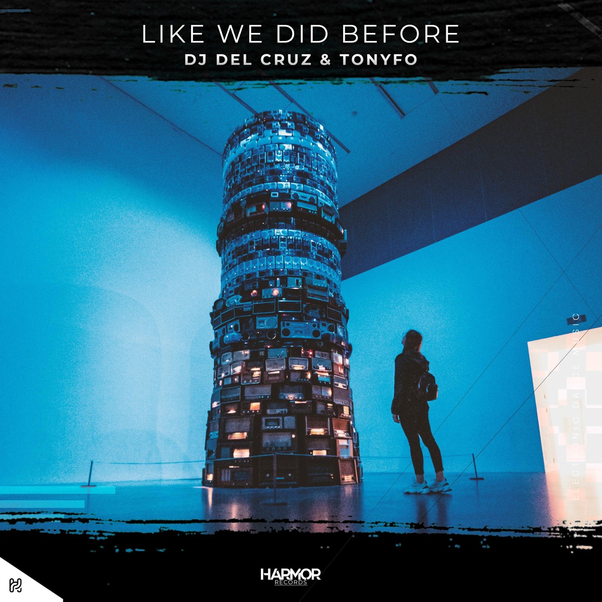 Like We Did Before - Single by Dj Del Cruz & Tonyfo album cover