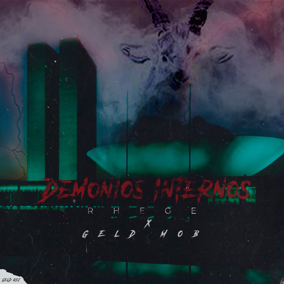Demônios Internos - Single by Rhege & Geld Mob album cover