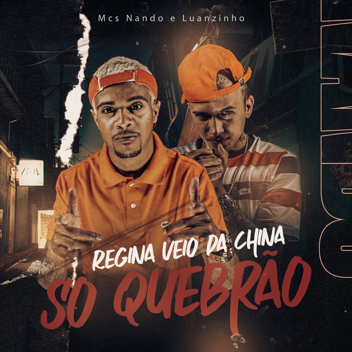 Regina Veio da China Só Quebrão - Single by Mcs Nando and Luanzinho album cover