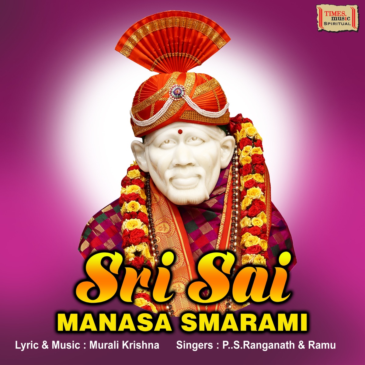 Sri Sai Manasa Smarami by P. S. Ranganath & Ramu album cover