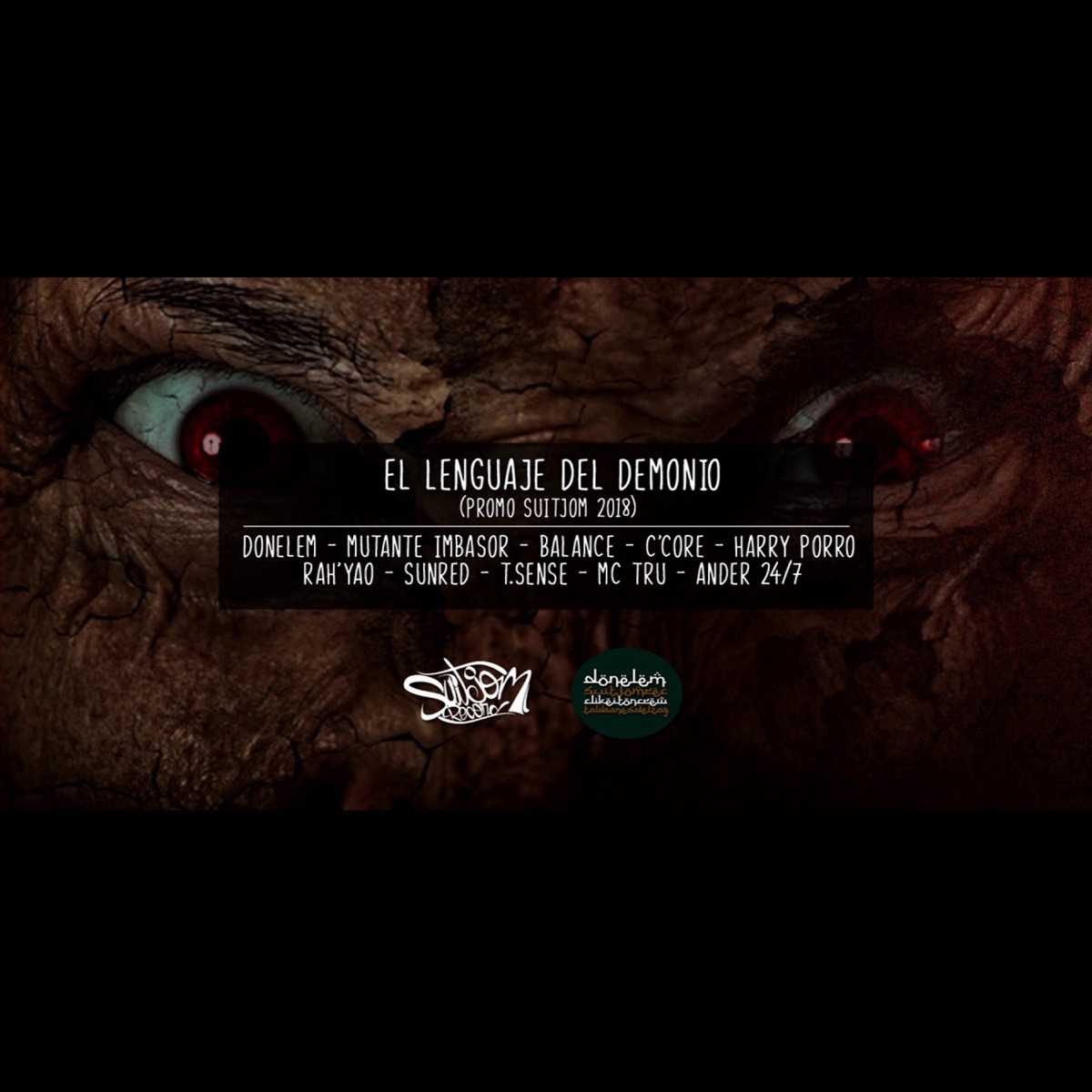 El Lenguaje del Demonio (feat. Mutante Imbasor, Balance, Ckore, Joint del 95, RahYao, Sunred, T.Sense, McTru & Ander 247) - Single by DonElem album cover
