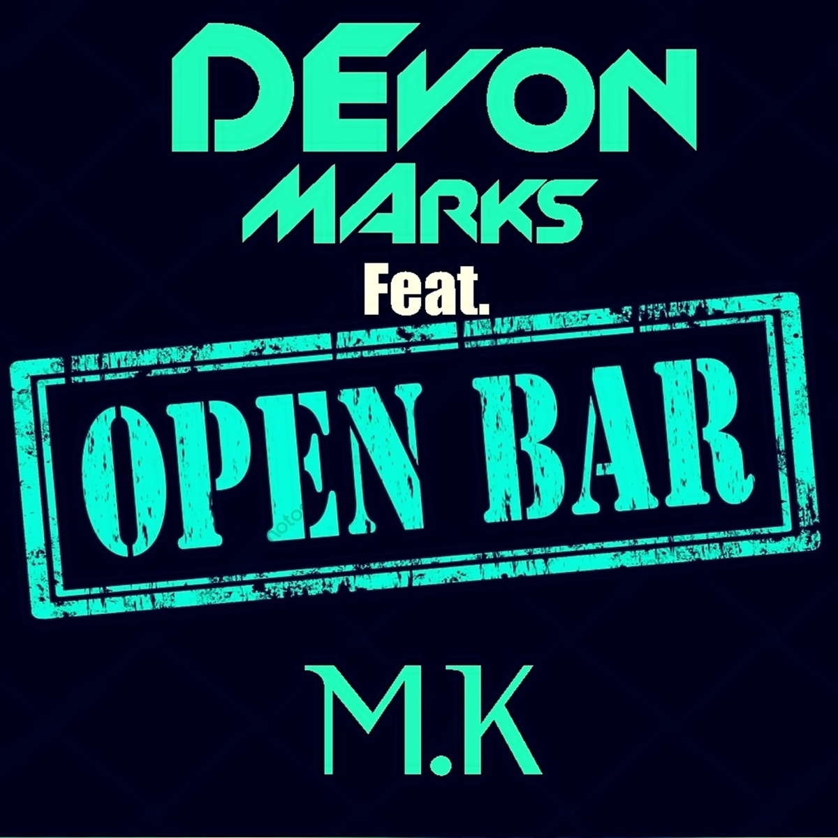 Open Bar (feat. MK) - Single by Devon Marks album cover